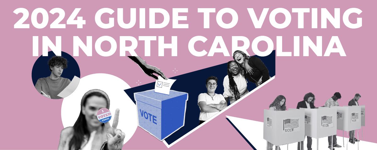 2024 Guide To Voting In NC